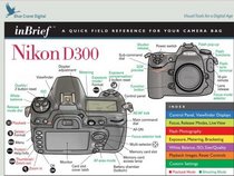 Nikon D300 inBrief Laminated Reference Card