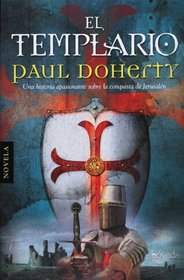 El Templario (The Templar) (Templars, Bk 1) (Spanish Edition)