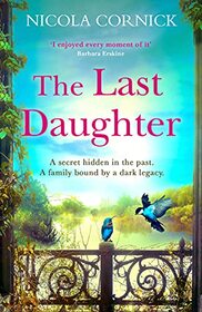 The Last Daughter: A spellbinding and gripping historical mystery to escape with in summer 2021