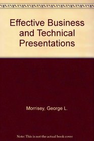 Effective Business and Technical Presentations