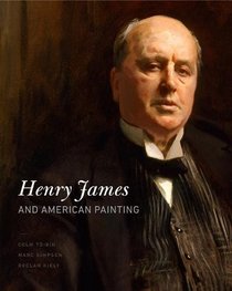 Henry James and American Painting (Penn State Series in the History of the Book)