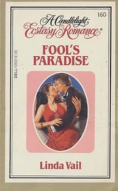 Fool's Paradise (Candlelight Ecstasy Romance, No 160)