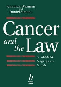 Cancer and the Law: A Medical Negligence Guide