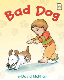 Bad Dog (I Like to Read)