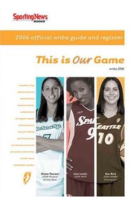 Official WNBA Guide & Register: 2006 Edition (Official Wnba Guide and Register)