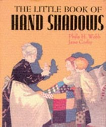 The Little Book of Hand Shadows/Miniature Edition