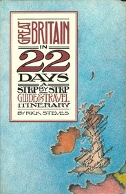 Great Britain in 22 Days: A Step-By-Step Guide and Travel Itinerary