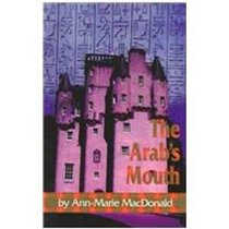 The Arab's Mouth