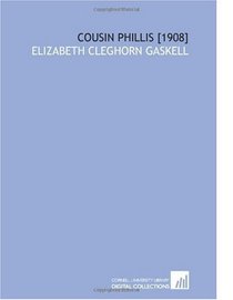 Cousin Phillis [1908]