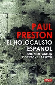 El holocausto espanol / The Spanish Holocaust (Debate) (Spanish Edition)