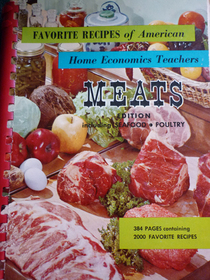 Favorite Recipes of American Home Economics Teachers Meat Edition