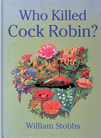 Who Killed Cock Robin?