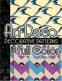 Art Deco Decorative Patterns in Full Color (Dover Pictorial Archive Series)