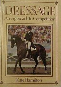 Dressage: An Approach to Competition