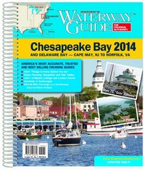 Waterway Guide Chesapeake Bay 2014 (Waterway Guide. Chesapeake Bay Edition)