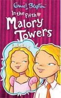 In the Fifth at Malory Towers (Malory Towers, Bk 5)