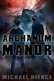 Archanum Manor (Lorne Family Vault) (Volume 4)