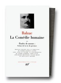 La Comedie Humaine tome 4 : BIbliotheque de la Pleiade (French Edition)