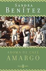 Aroma De Cafe Amargo (Spanish Edition)