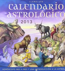 Calendario astrologico 2013 (Spanish Edition)