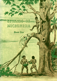 Legends of Micronesia (Book 1)