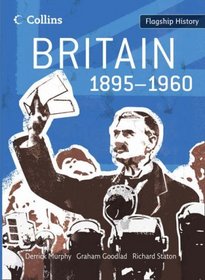 Britain 1895-1951: WITH Women and Suffrage C1860-1930 (Flagship History)