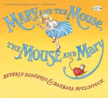 Mary and the Mouse, The Mouse and Mary