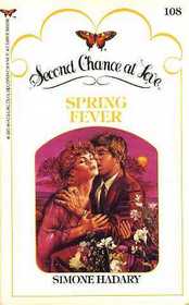 Spring Fever (Second Chance at Love, No 108)