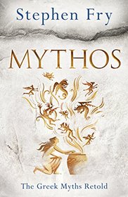 Mythos: A Retelling of the Myths of Ancient Greece