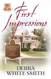 First Impressions (Austen Series, Bk 1)