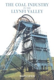 Llynfi Valley Coal Industry