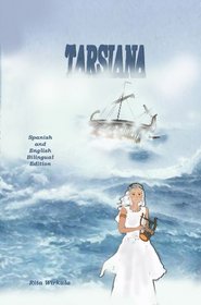 Tarsiana-Spanish and English Bilingual Edition