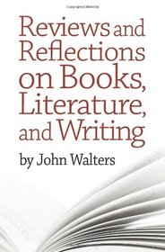 Reviews and Reflections on Books, Literature, and Writing
