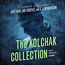 The Kolchak Collection  (The Kolchak: The Night Stalker Series)