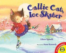 Callie Cat, Ice Skater (AV2 Fiction Readalong)