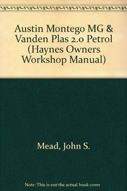 Austin/MG Montego 2.0 Owner's Workshop Manual