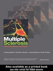 Multiple Sclerosis: tissue destruction and repair