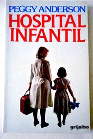 Hospital Infantil/Children's Hospital (Spanish Edition)