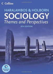 Sociology Themes and Perspectives (Haralambos and Holborn)