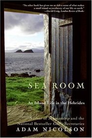 Sea Room: An Island Life in the Hebrides