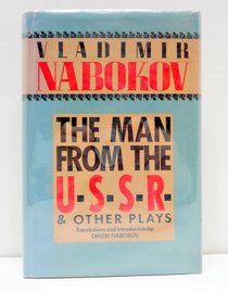 The man from the USSR and other plays: With two essays on the drama