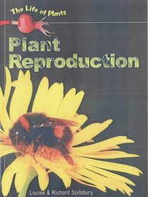 Plant Reproduction (Life of Plants)