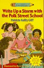 Write Up a Storm with the Polk Street School (Kids of the Polk Street School Specials, Bk 1)
