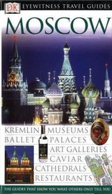 Moscow (DK Eyewitness Travel Guide)