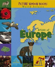 Atlas of Europe (Picture Window Books World Atlases)