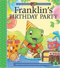 Franklin's Birthday Party (Franklin TV Storybook)