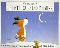 O est pass le petit ours de Casimir?