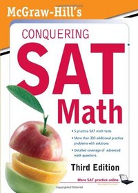 McGraw-Hill's Conquering SAT Math, Third Edition