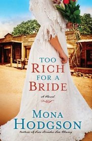 Too Rich for a Bride (Sinclair Sisters of Cripple Creek, Bk 2)