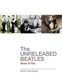 The Unreleased Beatles: Music and Film